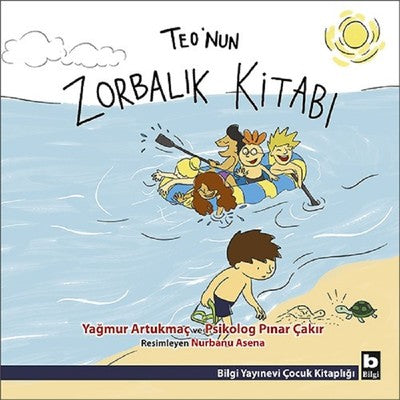 Teo'nun Zorbalık Kitabı | Bilgi Yayınevi
