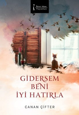 Gidersem Beni İyi Hatırla | İkinci Adam Yayınları