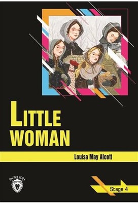 Little Woman-Stage 4 | Dorlion Yayınevi