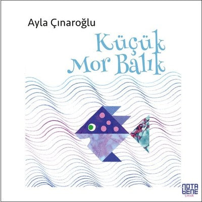 Küçük Mor Balık | Nota Bene Yayınları