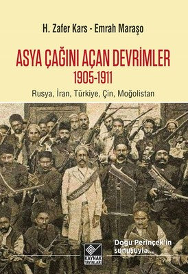 Asya Çağını Açan Devrimler 1905-1911 | Kaynak Yayınları