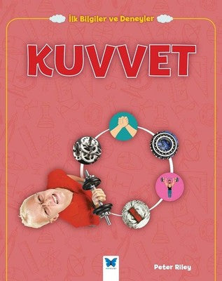 Kuvvet-İlk Bilgiler ve Deneyler | Mavi Kelebek