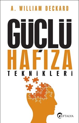 Güçlü Hafıza Teknikleri | Eftalya Yayınları