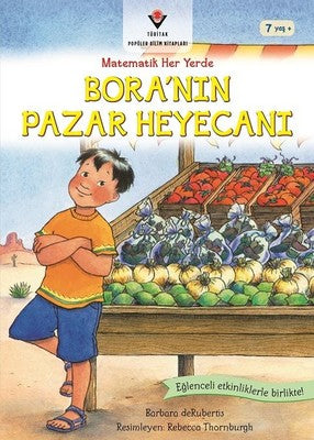 Bora'nın Pazar Heyecanı-Matematik Her Yerde | Tübitak Yayınları