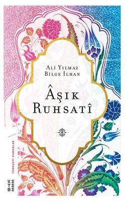 Aşık Ruhsati | Ketebe Yayınları
