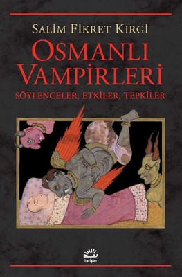 Osmanlı Vampirleri | İletişim Yayınları