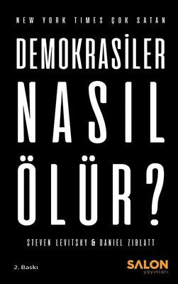 Demokrasiler Nasıl Ölür? | Salon Yayınları