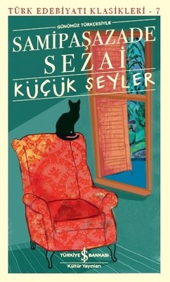 Küçük Şeyler | İş Bankası Kültür Yayınları