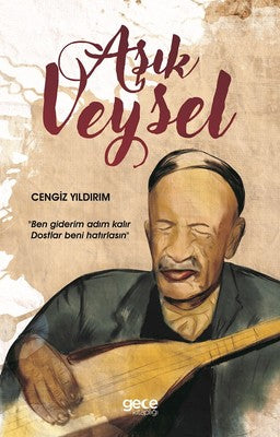 Aşık Veysel | Gece Kitaplığı