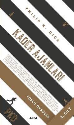 Kader Ajanları Toplu Öyküler 2.Cilt-PKD | Alfa Yayınları