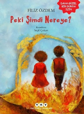 Peki Şimdi Nereye? | Yapı Kredi Yayınları