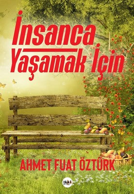 İnsanca Yaşamak İçin | Tilki Yayınları