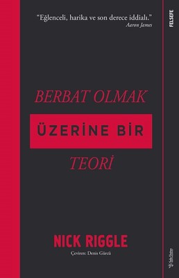 Berbat Olmak Üzerine Bir Teori | Sola Unitas