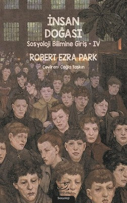 İnsan Doğası-Sosyoloji Bilimine Giriş 4 | Pinhan Yayıncılık