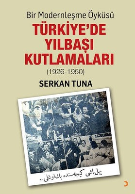 Türkiye'de Yılbaşı Kutlamaları 1926-1950 | Cinius
