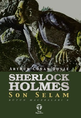 Sherlock Holmes-Son Selam | Tema Yayınları