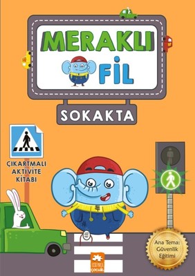 Meraklı Fil-Sokakta-Çıkartmalı Aktivite Kitabı | Eksik Parça