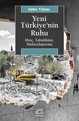 Yeni Türkiye'nin Ruhu | İletişim Yayınları