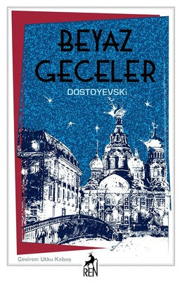 Beyaz Geceler | Ren Kitap
