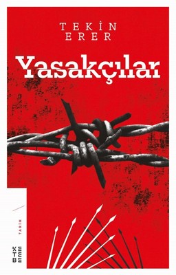 Yasakçılar | Ketebe Yayınları
