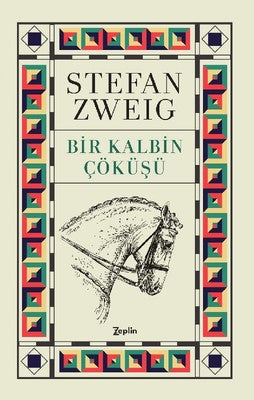 Bir Kalbin Çöküşü | Zeplin Kitap