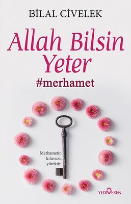 Allah Bilsin Yeter | Yediveren Yayınları