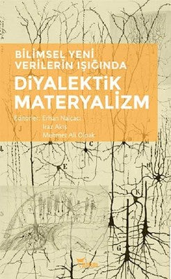 Diyalektik Materyalizm-Bilimsel Yeni Verilerin Işığında | Yazılama