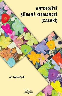 Antolojiye Şiirane Kırmancki | Vate Yayınevi