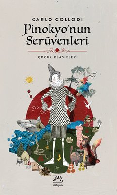 Pinokyo'nun Serüvenleri | İletişim Yayınları