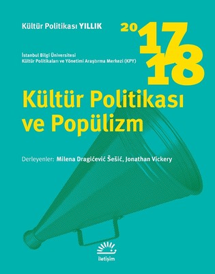 Kültür Politikası ve Popülizm | İletişim Yayınları