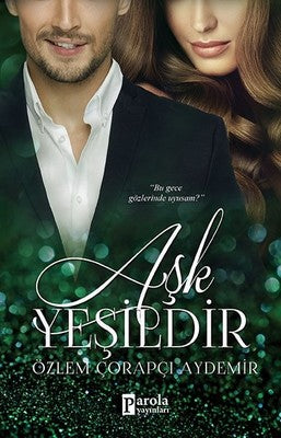 Aşk Yeşildir | Parola Yayınları