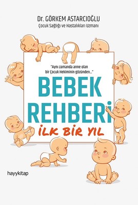 Bebek Rehberi İlk Bir Yıl | Hayy Kitap