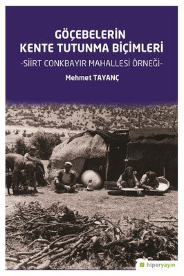 Göçebelerin Kentte Tutunma Biçimleri | Hiperlink