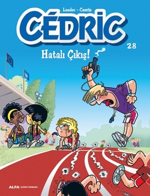 Cedric 28-Hatalı Çıkış! | Alfa Yayınları