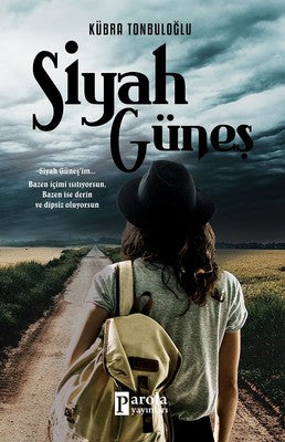 Siyah Güneş | Parola Yayınları