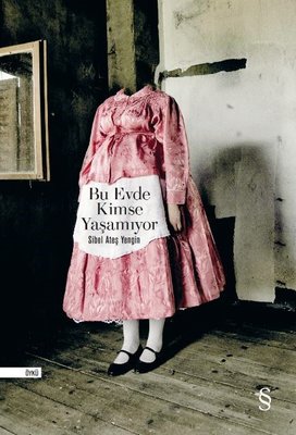 Bu Evde Kimse Yaşamıyor | Everest Yayınları