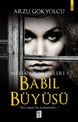Babil Büyüsü-Melek Günlükleri 1 | Mona Yayınları