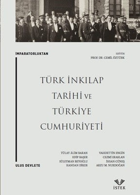 İmparatorluktan Ulus Devlete Türk İnkılap Tarihi ve Türkiye Cumhuriyeti | İstek