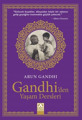 Gandhiden Yaşam Dersleri | Altın Kitaplar