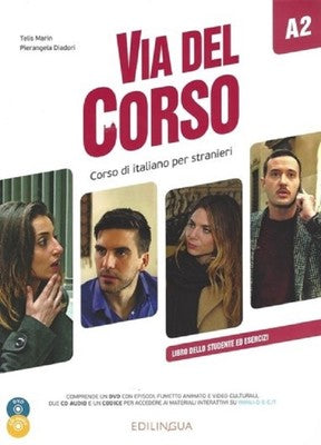Via del Corso A2 Libro dello studente ed esercizi | Edilingua