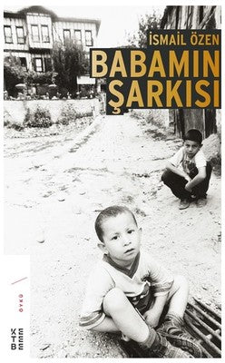Babamın Şarkısı | Ketebe Yayınları