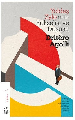Yoldaş Zylonun Yükselişi ve Düşüşü | Ketebe Yayınları