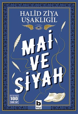 Mai ve Siyah-100 Temel Eser | Bilgi Yayınevi