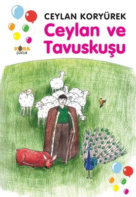 Ceylan ve Tavuskuşu | Kora Çocuk