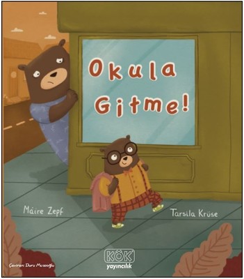 Okula Gitme | Kök Yayıncılık