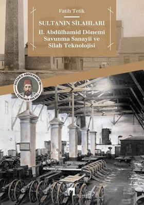 Sultanın Silahları | Dergah Yayınları