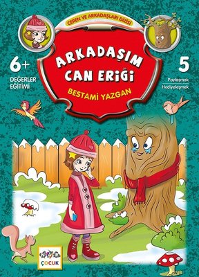Arkadaşım Can Eriği-Ceren ve Arkadaşları Dizisi | Nar Çocuk
