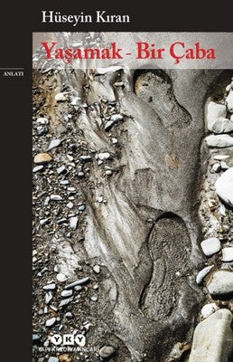 Yaşamak-Bir Çaba | Yapı Kredi Yayınları