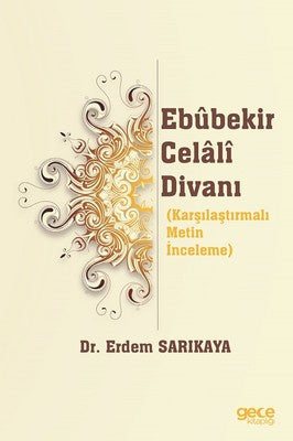 Ebubekir Celali Divanı | Gece Kitaplığı
