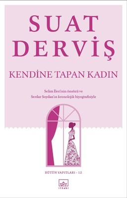 Kendine Tapan Kadın | İthaki Yayınları